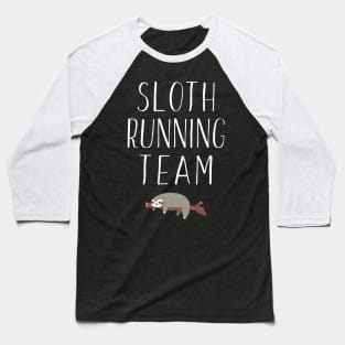 Sloth Running Team Lazy Sleepy Sloth Sleeping Baseball T-Shirt